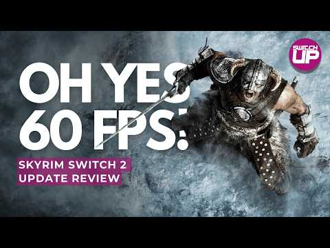 Skyrim FINALLY Get's The REAL PERFORMANCE On Switch 2 | Patch Review!