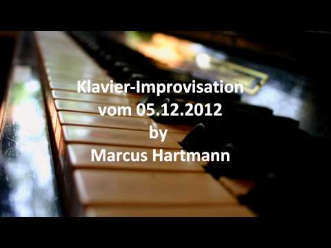 Klavier-Improvisation vom 05.12.2012 - Marcus Hartmann