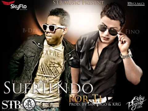 Sufriendo Por Ti -Fino feat Bdrey prod by (Santiago & Krg)