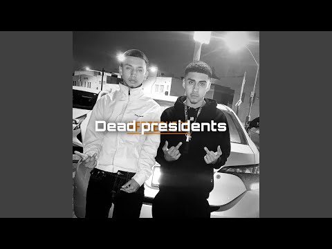 Dead Presidents (feat. Moneysign Suede)
