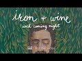 Iron and Wine - Each Coming Night (not the ...