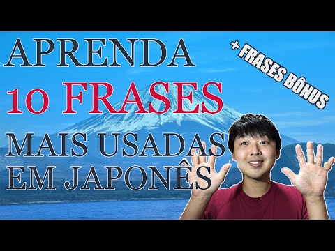 【Aula de japonês】 10 FRASES MAIS USADAS EM JAPONÊS