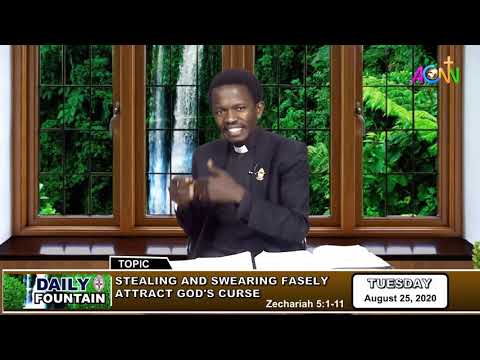 DAILY FOUNTAIN DEVOTIONAL GUIDE FOR 25 AUGUST 2020 - THE REV. CANON PANSHAK PANBISH