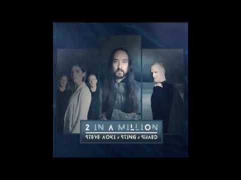 Steve Aoki, Sting & Shaed - 2 In A Million ( Instrumental)