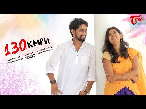 130 kmph | Telugu Short Film 2017 | By Lucky Lokeshh | #ShortFilmsTelugu Video