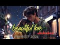 Inspirational Love Mashup - HT Music | Romantic Love Songs | Arijit Singh Songs | Arijit Singh 2024