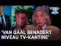 'Onze vriend Van Gaal benadert het niveau van de TV kantine' | VERONICA INSIDE