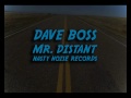 Dave Boss Mr Distant - Raprodux