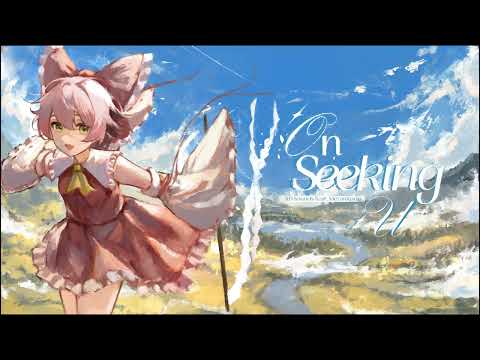 On Seeking U (Official Track)