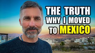 Why I Moved to Mexico