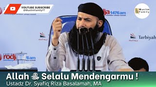 Download lagu Allah ﷻ Selalu Mendengarmu ! | Ustadz Syafiq Riza Basalamah mp3