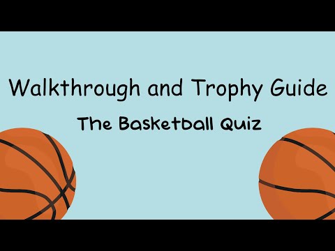 The Basketball Quiz - Full Walkthrough & Trophy Guide