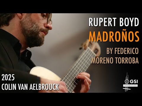 Federico Moreno Torroba's "Madroños" played by Rupert Boyd on a 2025 Colin van Aelbrouck "Granada"