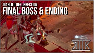 Diablo II Resurrected - Final Boss &amp; Ending - Chronicles of Renaissance 2K