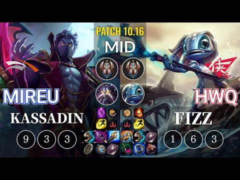 HLE Mireu Kassadin vs RWS HwQ Fizz Mid - KR Patch 10.16