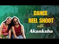Dance Shoot W Akanksha My Dance Partner