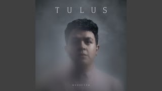 Tulus - Topic