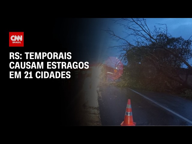 Temporais causam estragos em 21 cidades do Rio Grande do Sul; veja atualizações | AGORA CNN