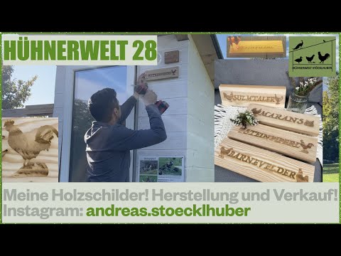 Hühnerwelt 28 Individuelle Holzschilder - Meine Herstellung und Verkauf 10/21