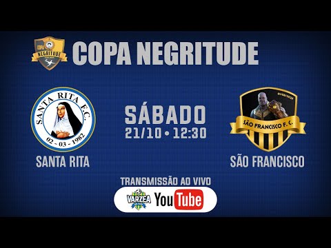 Santa Rita FC x São Francisco FC • Copa Negritude 2023