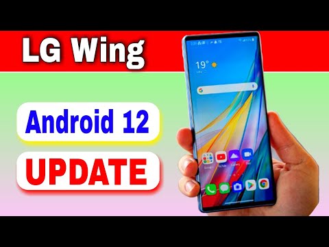 LG Wing Android 12 Update