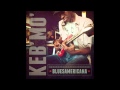 Keb' Mo' - Somebody Hurt You