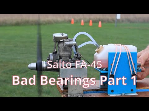 Saito FA-45 Bad Bearings Part 1