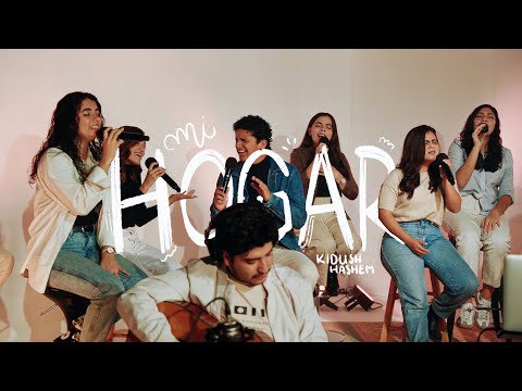Mi Hogar  - Kidush Hashem | (Sesión Acústica)