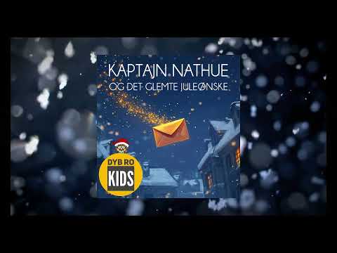 Kaptajn Nathue og det glemte juleønske