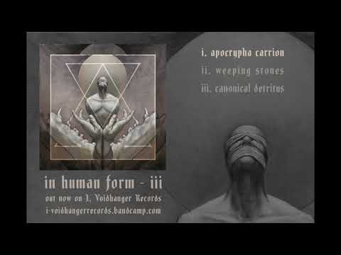 In Human Form - III
