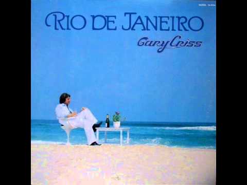 Gary Criss - Rio De Janeiro 1978