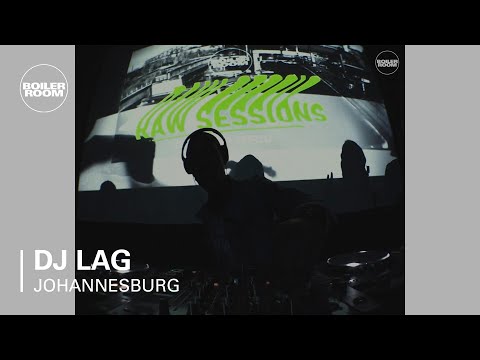 DJ LAG Boiler Room x G-Star RAW Sessions Johannesburg DJ Set