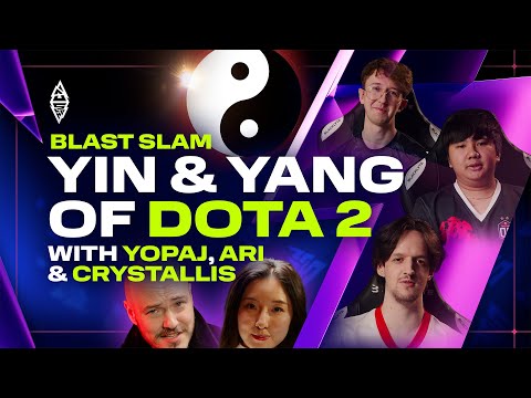 DOTA YIN & YANG with Yopaj, Ari & Crystallis ☯️ | BLAST Slam Dota 2