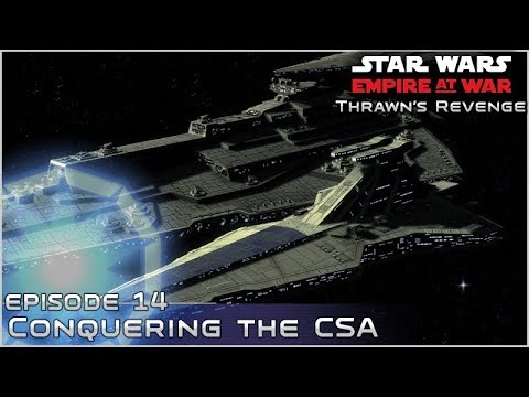 Conquering the CSA: Part 1 - Ep 14 [ Pentastar - 120 Planets ] Thrawn's Revenge 2.2 Mod Preview