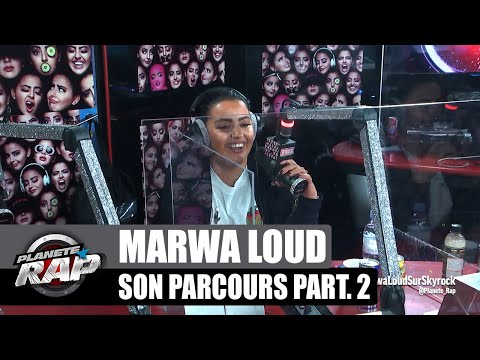 Marwa Loud - Son parcours 2ème partie : ses premiers cartons, ses collabs, son album... #PlanèteRap