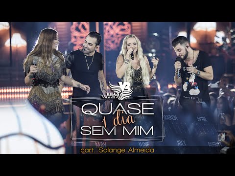Villa Baggage - Quase Um Dia Sem Mim - part. Solange Almeida (Video Oficial)