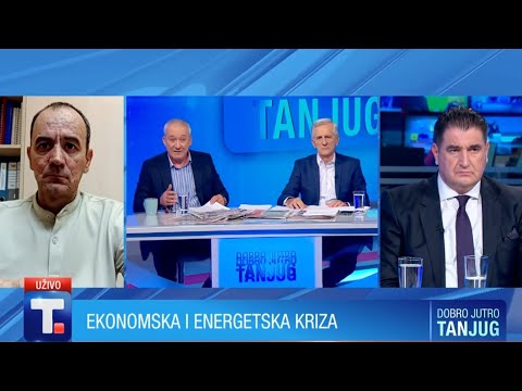 DOBRO JUTRO TANJUG  - Ekonomska i energetska kriza • Branko Źivanović i Miloš Zdravković
