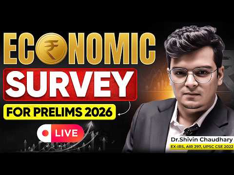 Economic Survey 2025-26 for UPSC Prelims 2026 | Live Session by Dr. Shivin
