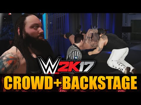 WWE 2K17 FALLS COUNT ANYWHERE MATCH! CROWD + BACKSTAGE!!