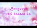 Hangover lyrics(Kick)-Salman Khan n Shreya ...