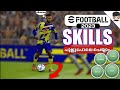 ALL SKILLS eFootball 2023 mobile Malayalam (skills പുല്ലുപോലെ ചെയ്യാം)
