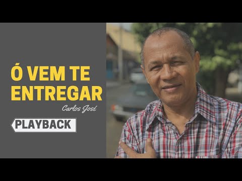 PLAYBACK - Ó VEM TE ENTREGAR - 172 HARPA CRISTÃ - Carlos José