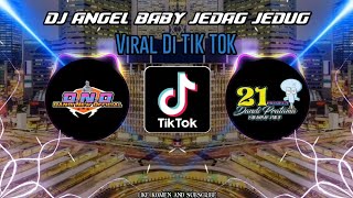 Download lagu DJ ANGEL BABY JEDAG JEDUG FULL BEAT_-_VIRAL DI TIK TOK(256k) mp3 Download lagu DJ ANGEL BABY JEDAG JEDUG FULL BEAT_-_VIRAL DI TIK TOK(256k) mp3