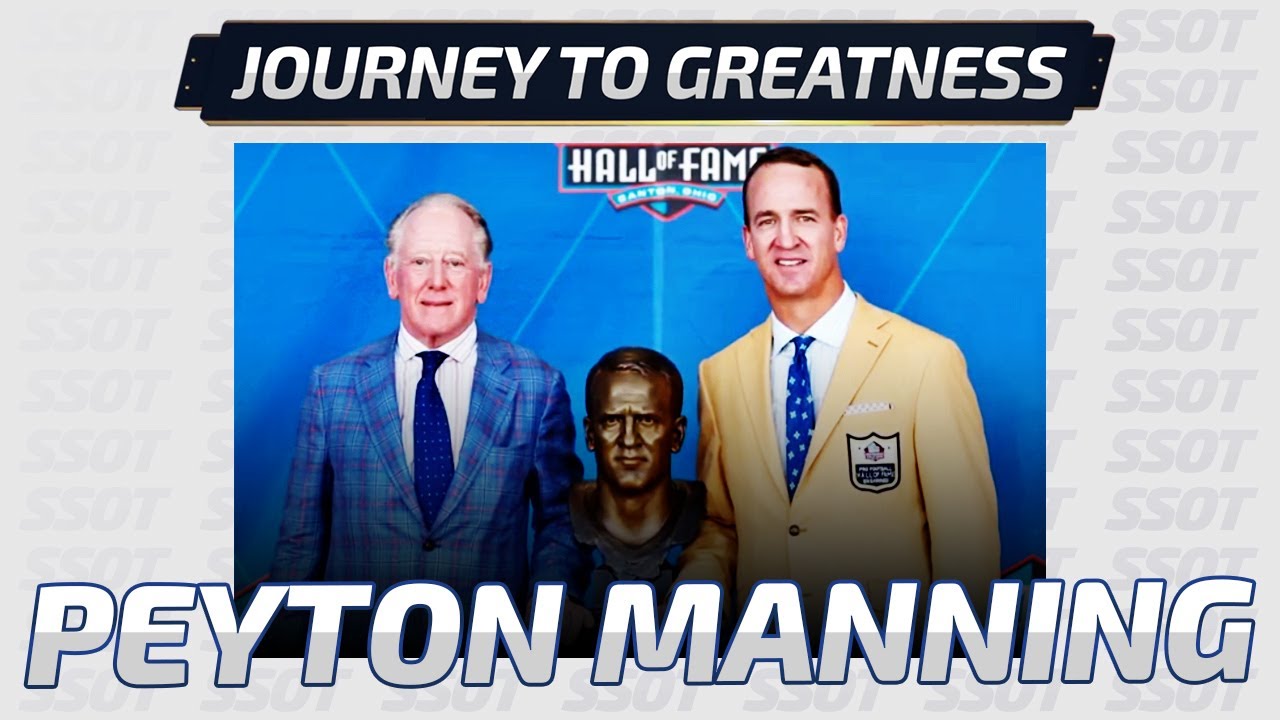 Peyton Manning Talks about His Father&#039;s Influence and His Journey to the Pro Football Hall of Fame