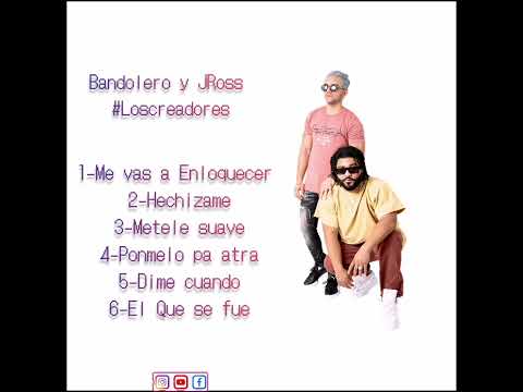 Bandolero y JRoss - #Loscreadores EP completo