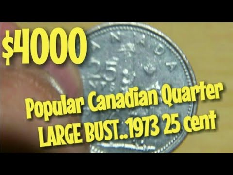 Large Bust Rare 1973 25 cent CANADIAN quarter.