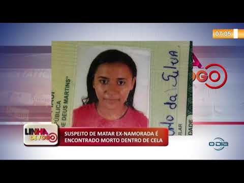LINHA DE FOGO (26 11) SUSPEITO DE MATAR EX-NAMORADA É   ENCONTRADO MORTO DENTRO DE CELA