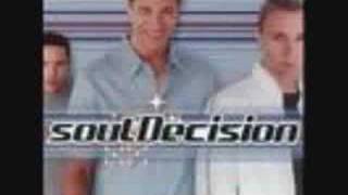 Soul Decision - Let&#39;s Do It Right
