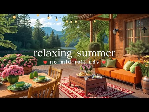 (NO MID-ROLL ADS) Calm & Relaxing Summer Jazz 🌸 Summer Coffee Shop Ambience, Calming Bossa Nova Jazz