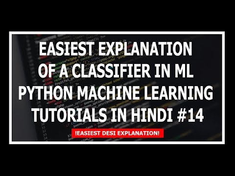 Hindi Supervised Learning Classification Machine Learning Tutorials Using Python In Hindi
